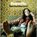 How Do I Survive？