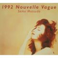 アルバム - 1992 Nouvelle Vague / 松田 聖子