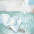 アルバム - YOU ／ BELOVED / JUJU