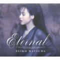 アルバム - ETERNAL / 松田 聖子