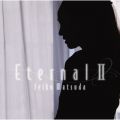 アルバム - Eternal II / 松田 聖子