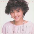 アルバム - LOVE BALLADE / 松田　聖子