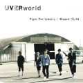 アルバム - Fight For Liberty ／ Wizard CLUB / UVERworld