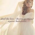 Feel the love ／ Merry-go-round