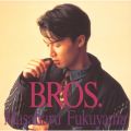 アルバム - BROS． / 福山雅治