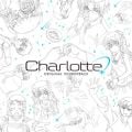 アルバム - TVアニメーション『Charlotte』Original Soundtrack / VISUAL ARTS ／ Key