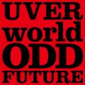 UVERworldの曲/シングル - ODD FUTURE short ver.