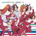 アルバム - TVアニメ『ウマ娘 プリティーダービー』ANIMATION DERBY 05 / Various Artists