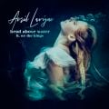 Avril Lavigneの曲/シングル - Head Above Water feat. We The Kings