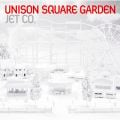 アルバム - JET CO． / UNISON SQUARE GARDEN