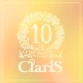 ClariS 10th year StartinG 仮面(ペルソナ)の塔 - #4 ファーストライト (夜明け) -