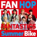 FANTASTICS from EXILE TRIBEの曲/シングル - Summer Bike (Instrumental)