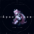 RAISE A SUILENの曲/シングル - Apocalypse