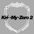 アルバム - Kis-My-ZERO2 / Kis-My-Ft2