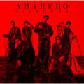 SixTONESの曲/シングル - ABARERO