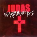 ジューダス（R3HAB Remix） (Remix EP Part 2)