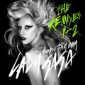 アルバム - Born This Way (The Remixes Pt. 2) / レディー・ガガ