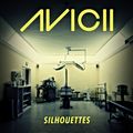 アヴィーチーの曲/シングル - Silhouettes (Original Mix)