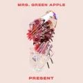 Mrs. GREEN APPLEの曲/シングル - PRESENT (English ver.)