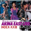 アルバム - AKINA EAST LIVE  INDEX-ⅩⅩIII / 中森明菜